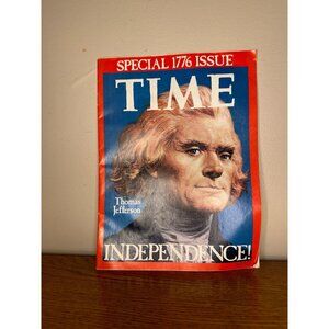Time Magazine: Special 1776 Issue Thomas Jefferson Independence 7/4/1776